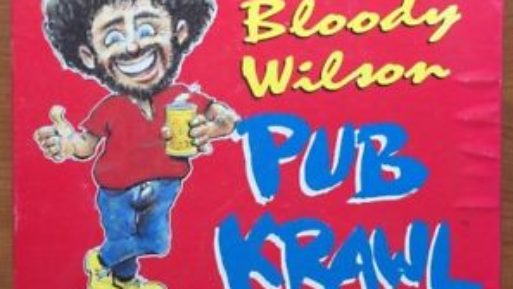 Kevin Bloody Wilson’s Pub Krawl