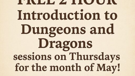 Free 2 Hour Intro to DND sessions